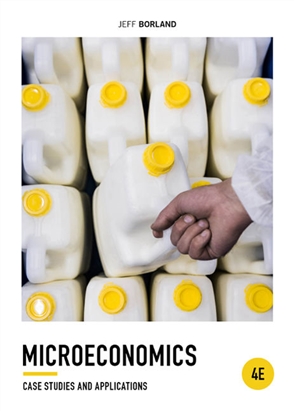 Solution Manual for Microeconomics Case Studies and Applications 4th Edition by Jeff Borland