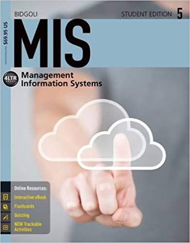 Solution Manual for MIS5 5th Edition by Hossein Bidgoli