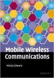 Solution Manual for Mobile Wireless Communications 1st Edition by Mischa Schwartz