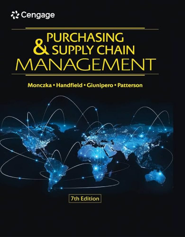 Solution Manual for Monczka 7e Purchasing and Supply Chain Management 7e