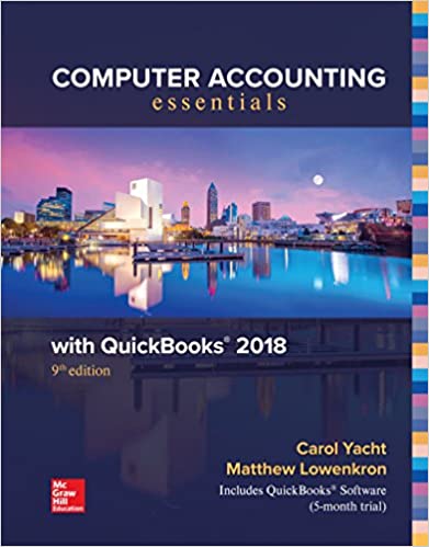 Solution Manual for MP Computer Accounting Essentials Using Quicbooks 2018 9th Edition by Carol Yacht