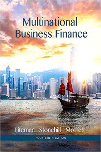 Solution Manual for Multinational Business Finance 14th Edition by David K. Eiteman