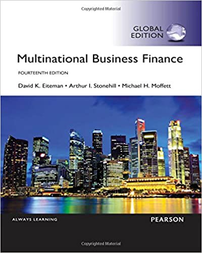 Solution Manual for Multinational Business Finance 14th Global Edition by David K. Eiteman