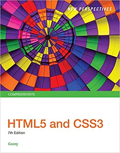 Solution Manual for New Perspectives HTML5 and CSS3 Comprehensive 7th Edition by Patrick M. Carey
