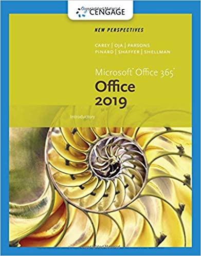 Solution Manual for New Perspectives Microsoft Office 365 and Office 2019 Introductory 1st Edition by Patrick Carey