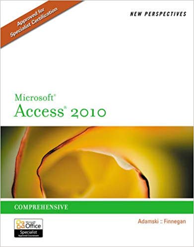 Solution Manual for New Perspectives on Microsoft Access 2010 Comprehensive 1st Edition by Joseph J. Adamski