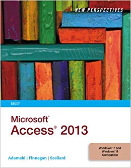 Solution Manual for New Perspectives on Microsoft Access 2013 Introductory 1st Edition by Joseph J. Adamski
