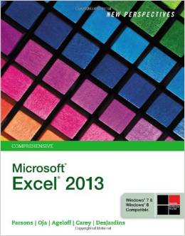 Solution Manual for New Perspectives on Microsoft Excel 2013 Comprehensive 1st Edition by Parsons