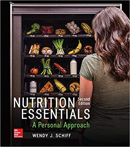 Solution Manual for Nutrition Essentials A Personal Approach 2nd Edition by Wendy J Schiff