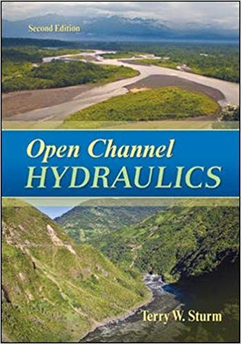 Solution Manual for Open Channel Hydraulics 2nd Edition by Terry W. Sturm