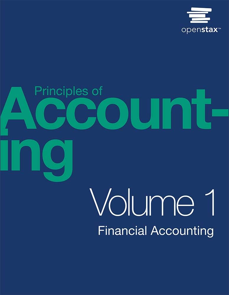 Solution Manual for Openstax 1e V1 Principles of Accounting Volume 1 Financial Accounting 1e