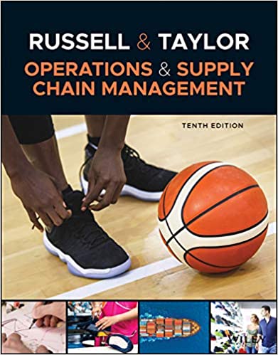 Solution Manual for Operations and Supply Chain Management 10th Edition US Edition by Roberta S. Russell