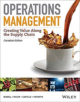 Solution Manual for Operations Management Creating Value Along the Supply Chain 1st Canadian Edition by Roberta S. Russell