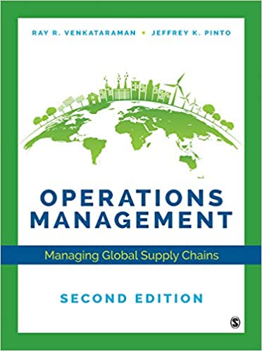 Solution Manual for Operations Management Managing Global Supply Chains 2nd Edition by Ray R. Venkataraman