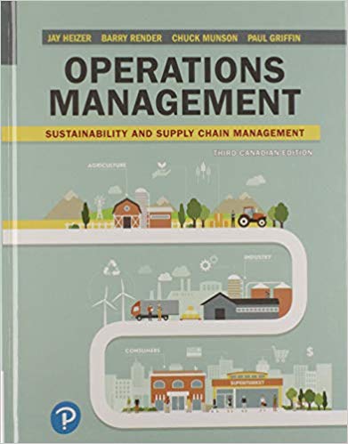 Solution Manual for Operations Management Sustainability and Supply Chain Management 3rd Canadian Edition by Jay Heizer