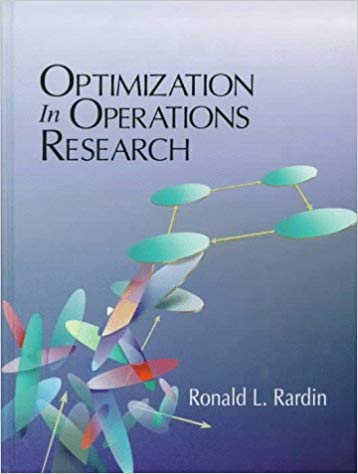 Solution Manual for Optimization in Operations Research 1st Edition by Ronald L. Rardin