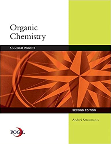 Solution Manual for Organic Chemistry A Guided Inquiry 2nd Edition by Andrei Straumanis