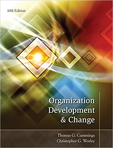Solution Manual for Organization Development and Change 10th Edition by Thomas G. Cummings