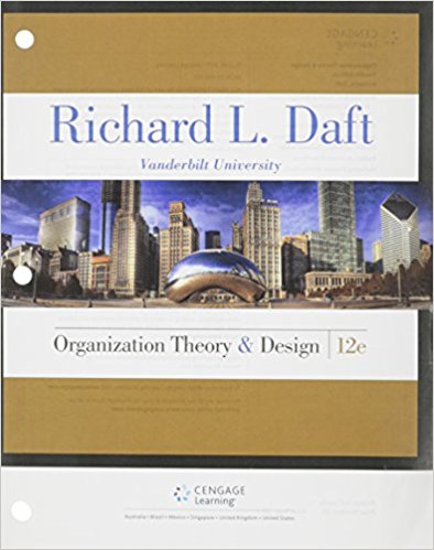 Solution Manual for Organization Theory and Design 12th Edition by Richard L. Daft