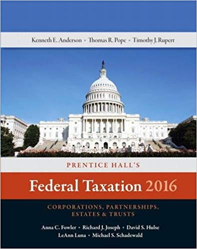 Solution Manual for Prentice Halls Federal Taxation 2016 Corporations Partnerships Estates and Trusts 29th Edition by Thomas R. Pope