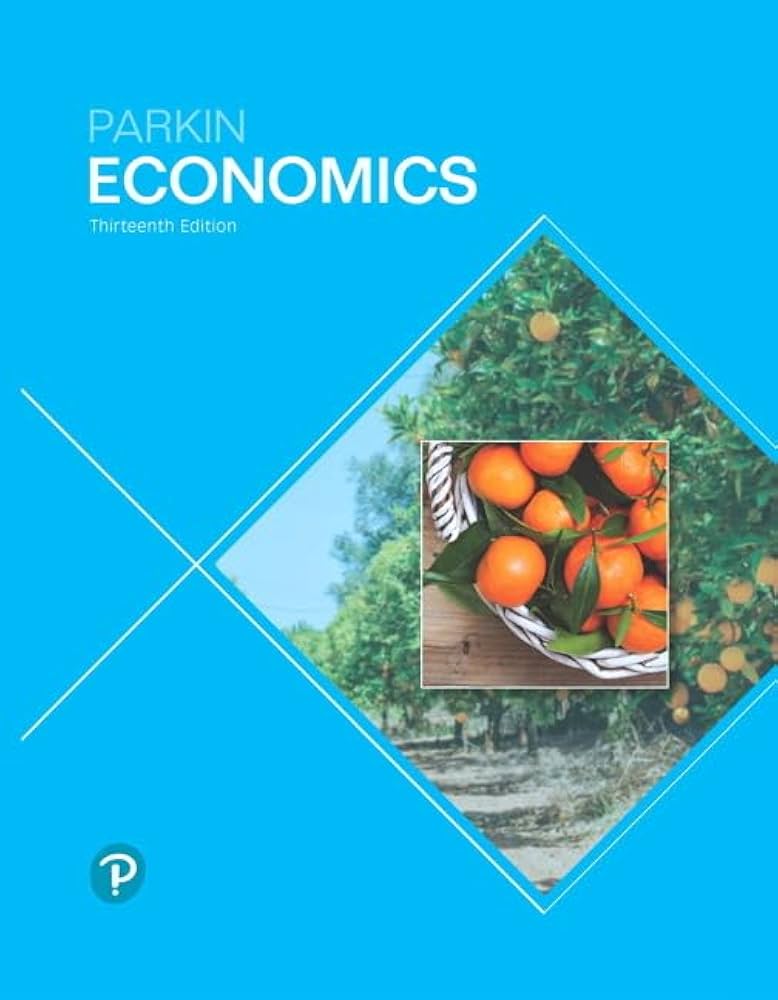 Solution Manual for Parkin 13e Economics 13e
