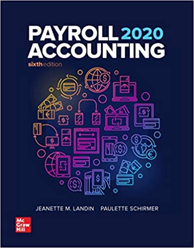 Solution Manual for Payroll Accounting 2020 6th Edition by Jeanette Landin