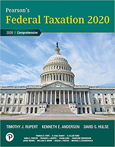 Solution Manual for Pearson s Federal Taxation 2020 Comprehensive 33rd Edition by Timothy J. Rupert