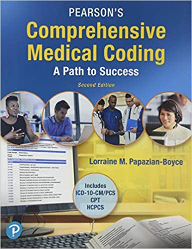 Solution Manual for Pearsons Comprehensive Medical Coding 2nd Edition by Lorraine M. Papazian