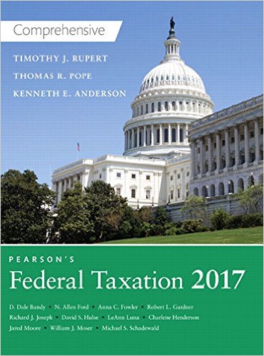 Solution Manual for Pearsons Federal Taxation 2017 Comprehensive 30th Edition by Thomas R. Pope