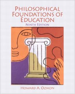 Solution Manual for Philosophical Foundations of Education 9th Edition by Howard A. Ozmon