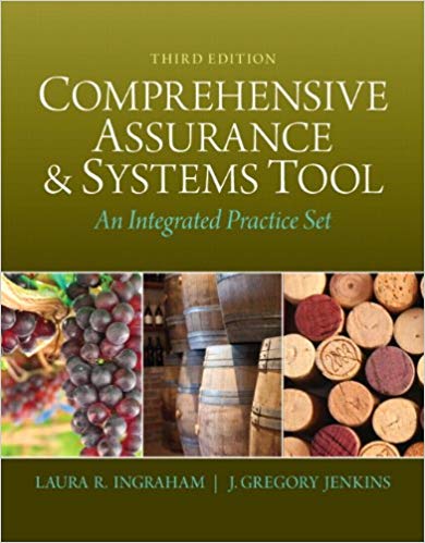 Solution Manual for Comprehensive Assurance and Systems Tool An Integrated Practice Set 3rd Edition by Laura R. Ingraham