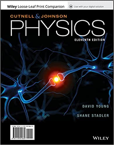 Solution Manual for Physics 11th Edition by John D. Cutnell