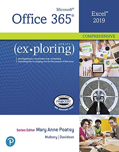Solution Manual for Poatsy 1e Exploring Microsoft Office Excel 2019 Comprehensive 1e