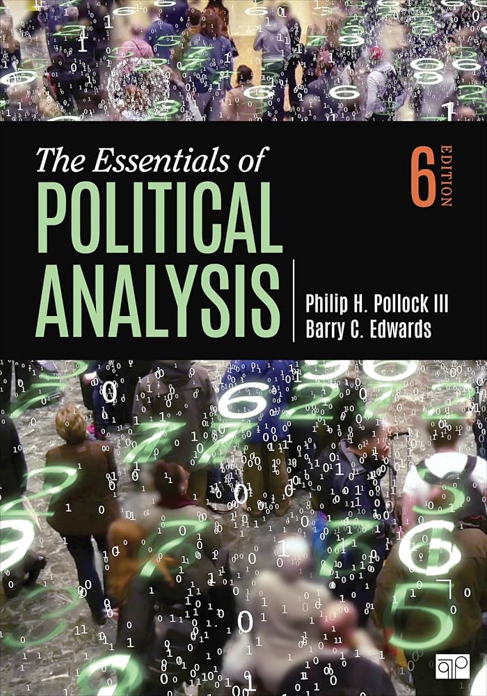 Solution Manual for Pollock 6e The Essentials of Political Analysis 6e
