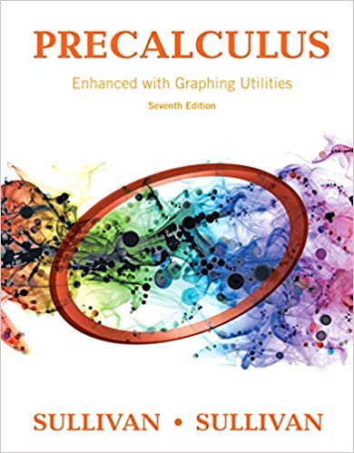 Solution Manual for Precalculus Enhanced with Graphing Utilities 7th Edition by Michael Sullivan