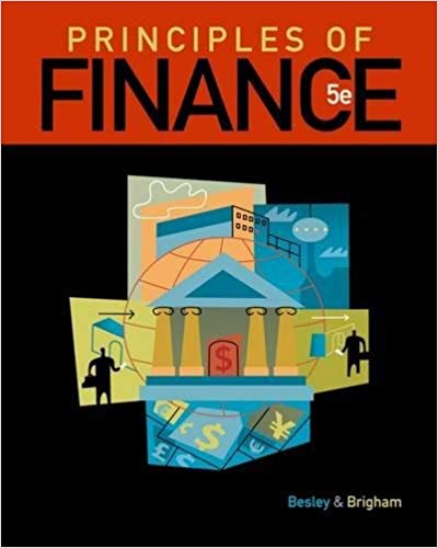 Solution Manual for Principles of Finance 5th Edition by Scott Besley