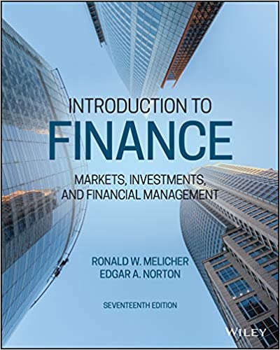 Solution Manual for Introduction to Finance Markets Investments and Financial Management 17th Edition by Ronald W. Melicher