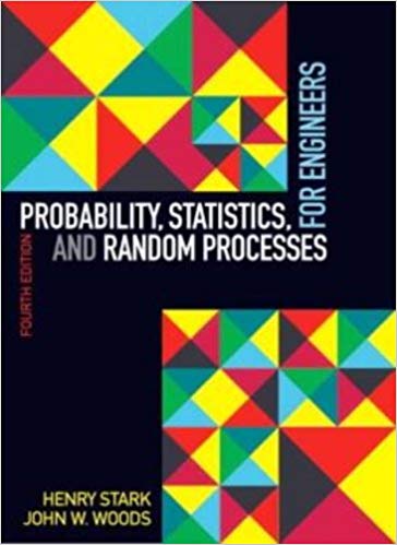 Solution Manual for Probability Statistics and Random Processes for Engineers 4th Edition by Henry Stark