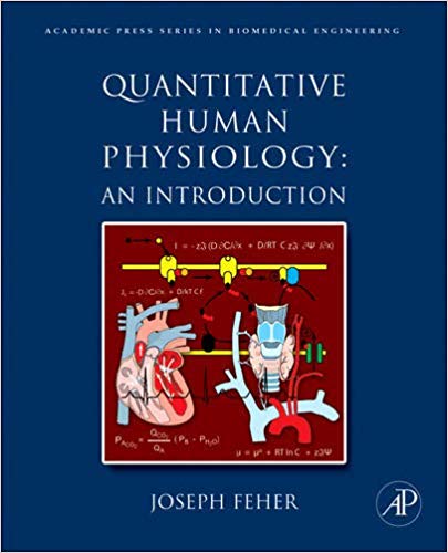 Solution Manual for Quantitative Human Physiology An Introduction 1st Edition by Joseph J Feher