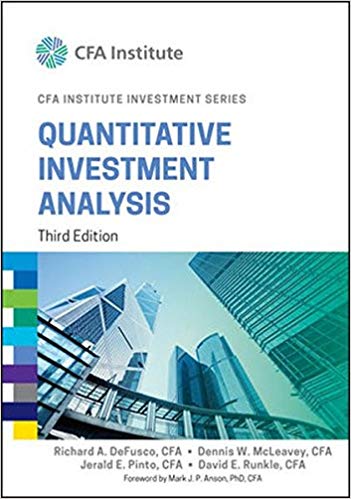 Solution Manual for Quantitative Investment Analysis 3rd Edition by Richard A. DeFusco