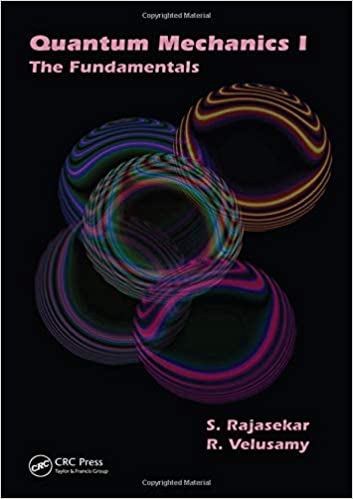 Solution Manual for Quantum Mechanics I The Fundamentals 1st Edition by S. Rajasekar