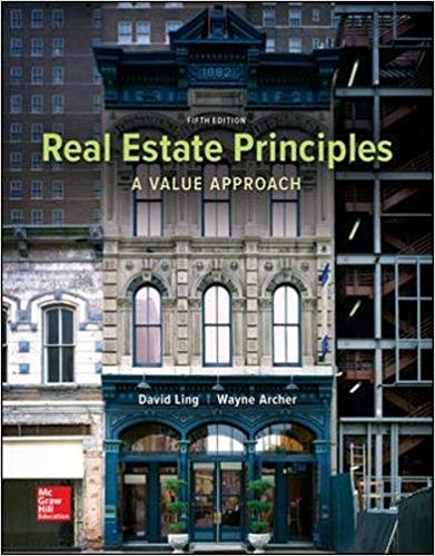 Solution Manual for Real Estate Principles A Value Approach 5th by David Ling