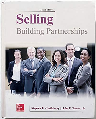 Solution Manual for Selling Building Partnerships 10th Edition by Stephen B Castleberry