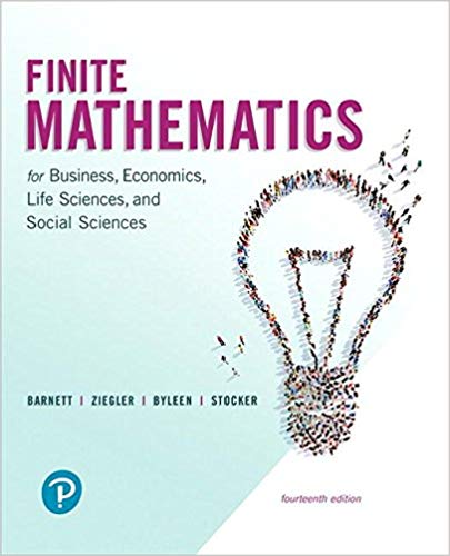 Solution Manual for Finite Mathematics for Business Economics Life Sciences, and Social Sciences 14th Edition by Raymond A. Barnett