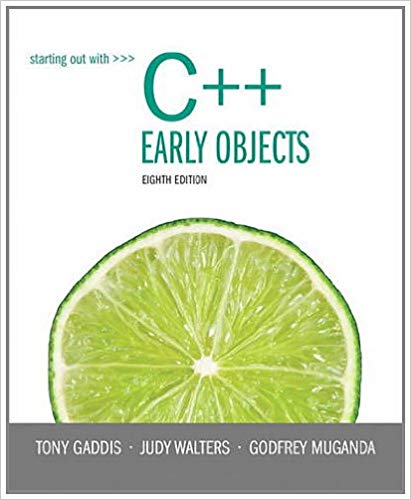 Solution Manual for Starting Out with C++ Early Objects 8th Edition by Tony Gaddis