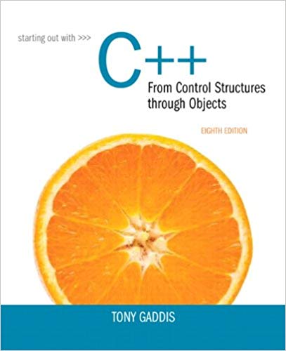 Solution Manual for Starting Out with C++ from Control Structures to Objects 8th Edition by Tony Gaddis