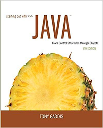 Solution Manual for Starting Out with Java From Control Structures through Objects 6th Edition by Tony Gaddis