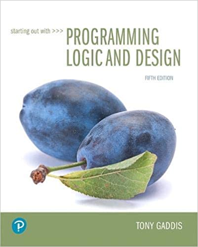 Solution Manual for Starting Out with Programming Logic and Design 5th Edition by Tony Gaddis