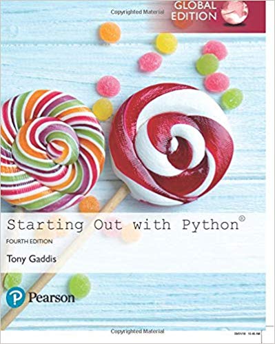Solution Manual for Starting Out with Python 4th Global Edition by Tony Gaddis