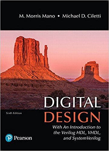Solution Manual for Digital Design With an Introduction to the Verilog HDL VHDL and SystemVerilog 6th Edition by M. Morris R. Mano